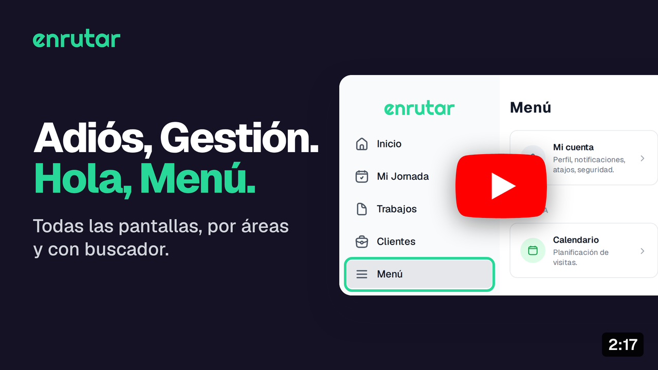 Vídeo en YouTube: Adiós, Gestión. Hola, Menú. La nueva navegación de enrutar, 2:17
